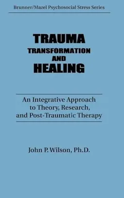 Trauma, Transformation, And Healing.